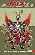 Deadpool & The Mercs for Money, Vol. 1: Mo' Mercs, Mo' Monkeys