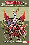 Deadpool & The Mercs for Money, Vol. 1: Mo' Mercs, Mo' Monkeys