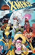 X-Men '92, Vol. 0: Warzones!