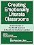 Creating Emotionally Literate Classrooms: An Introduction to the RULER Approach to Social Emotional Learning