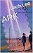 ARK (Rockshire Book 4)