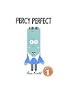 Percy Perfect: The Enneagram Types for Kids (The Enneagram for Kids Book 1)