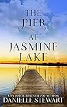 The Pier at Jasmine Lake (Missing Pieces Book 2)