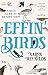Effin' Birds: A Field Guide to Identification