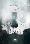 Vie™ by Jean Baret