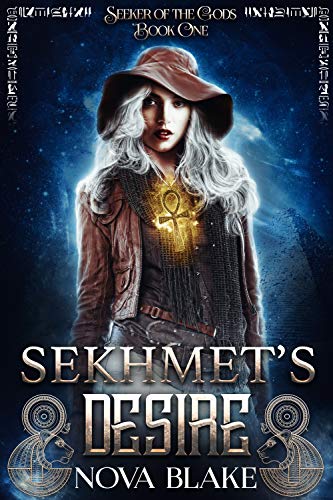 Sekhmet's Desire (Seeker of the Gods, #1)