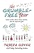 The Grumble-Free Year: Twel...