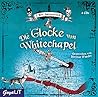 Die Glocke von Whitechapel by Ben Aaronovitch