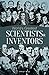 World's Greatest Scientists & Inventors: Biographies of Inspirational Personalities For Kids