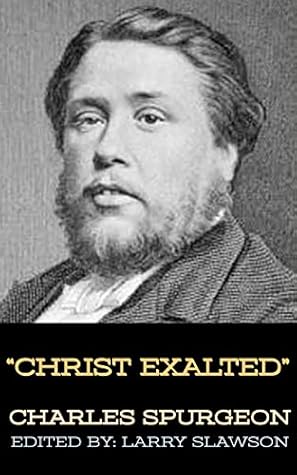 Christ Exalted (Annotated)