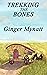 Trekking the Bones