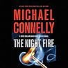 The Night Fire by Michael Connelly The Night Fire by Michael Connelly