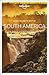 Lonely Planet Best of South America by Lonely Planet