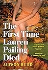 First Time Lauren Pailing Died EXPORT by Alyson Rudd