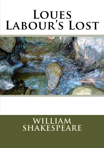 Loues Labour's Lost