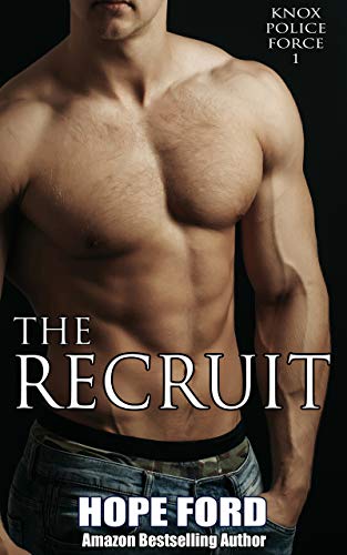 The Recruit (Knox Police Force, #1)