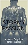 Stormy Passion: A...