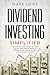 Dividend Investing: Simplif...