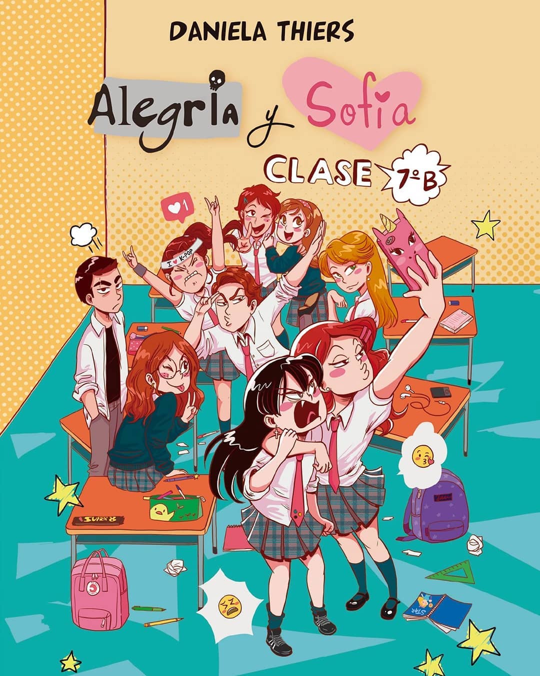 Alegría y Sofía. Clase 7° B (Paperback)