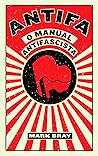 Antifa: o manual ...
