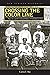 Crossing the Color Line: Race, Sex, and the Contested Politics of Colonialism in Ghana (New African Histories)