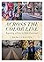 Across the Color Line by Mark Curnutte