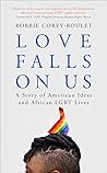 Love Falls On Us:...