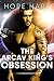 The Arcav King's Obsession ...