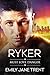 Ryker (Must Love Danger #2)