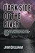 Dark Side of the River