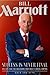 Bill Marriott: Success Is N...