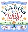 Leading the Way: Women In Power Leading the Way: Women In Power