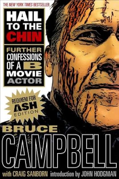 Hail to the Chin: Further Confessions of a B Movie Actor