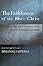 The Faithfulness of the Risen Christ by David J Downs