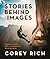Stories Behind the Images by Corey Rich
