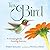 Tiny Bird: A Hummingbird's ...