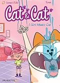 Cat & Cat: Girl Meets Cat