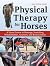 Physical Therapy for Horses