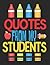 Quotes From My Students: Te...