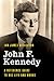 John F. Kennedy: A Referenc...