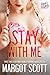 Stay With Me (Good Touch, Bad Touch #9)