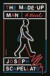 The Made-Up Man: A Novel The Made-Up Man: A Novel