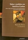 SABER Y POLITICA EN AMERICA LATINA