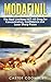 Modafinil: The Real Limitle...