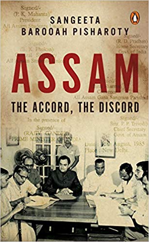 Assam: The Accord, The Discord (Hardcover)