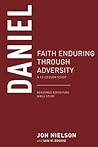 Daniel: Faith Enduring through Adversity, A 13-Lesson Study (Reformed Expository Bible Studies)