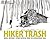 Hiker Trash by Sarah Kaizar