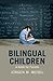 Bilingual Children: A Guide for Parents