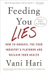 Feeding You Lies:...