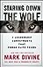 Staring Down the Wolf: 7 Leadership Commitments That Forge Elite Teams
